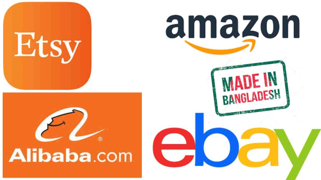 বাংলাদেশি রপ্তানিকারক আন্তর্জাতিক অনলাইন মার্কেটপ্লেসে পণ্য বিক্রি করছে